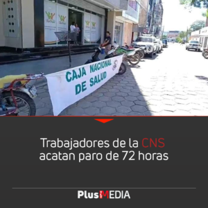 TRABAJADORES DE LA CNS ACATAN PARO DE 72 HORAS