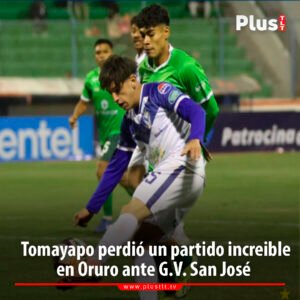 Real Tomayapo caé en Oruro