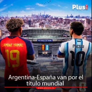 Argentina-España van por el título mundial