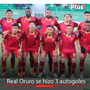 Real Oruro se “autogolea” ante Always Ready, el nuevo puntero de la Liga